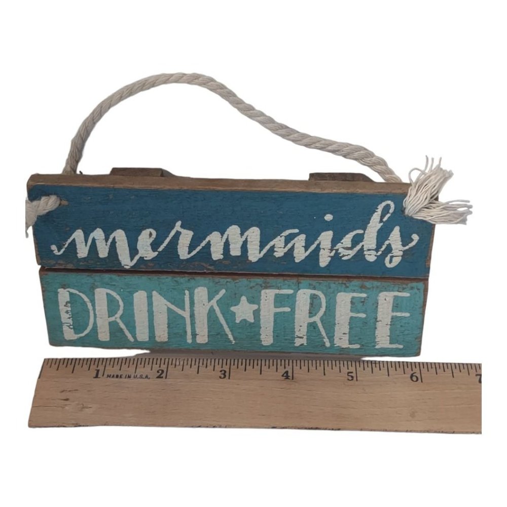 Wooden Saying "Mermaids Drink Free" Home Beachy Decor or Craft Accent - Picture 3 of 4